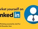 Club Workshop - Market yourself on LinkedIn
